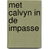 Met calvyn in de impasse