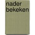 Nader bekeken