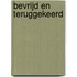 Bevrijd en teruggekeerd