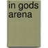 In Gods arena