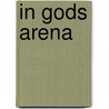In Gods arena door D. Grutter