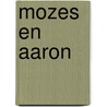 Mozes en Aaron door H. Noordzij