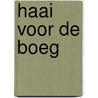 Haai voor de boeg door Beuving