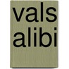 Vals alibi door Beuving