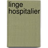 Linge Hospitalier door Onbekend