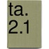 TA. 2.1