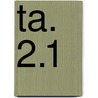 TA. 2.1 door R. de Jong