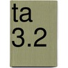TA 3.2 by R. De Jong-Elgersma