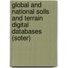 Global and national soils and terrain digital databases (SOTER) door Onbekend