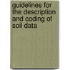 Guidelines for the description and coding of soil data by E.J. van Waveren