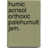 Humic acrisol orthoxic palehumult jam. door Scholten