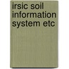 Irsic soil information system etc door Waveren