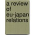 A review of EU-Japan relations