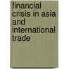 Financial crisis in Asia and international trade door S.H. Park