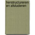 Herstructureren en afstuderen