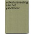 Volkshuisvesting aan het ysselmeer
