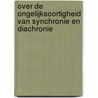 Over de ongelijksoortigheid van synchronie en diachronie door J. van Marle