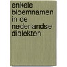 Enkele bloemnamen in de Nederlandse dialekten by H. Brok