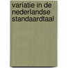Variatie in de nederlandse standaardtaal door Onbekend