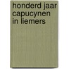 Honderd jaar capucynen in liemers door Visscher