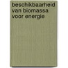 Beschikbaarheid van biomassa voor energie door D. de Jager