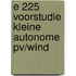 E 225 voorstudie kleine autonome pv/wind