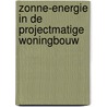 Zonne-energie in de projectmatige woningbouw by Unknown