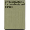 PV/dieselsystems for houeboats and barges door Onbekend