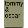 Tommy & Oscar door Onbekend
