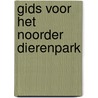 Gids voor het Noorder Dierenpark by H. Hiddingh