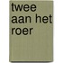 Twee aan het roer