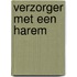 Verzorger met een harem
