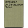 Integration col.paraguayan chaco door Kleinpenning