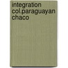Integration col.paraguayan chaco by Kleinpenning