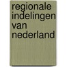 Regionale indelingen van nederland door Assen