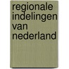 Regionale indelingen van nederland by Assen