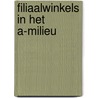 Filiaalwinkels in het a-milieu by Wiel