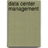 Data center management