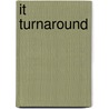IT turnaround door M.H.E. Gianotten