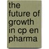The Future of Growth in CP en Pharma
