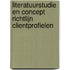 Literatuurstudie en concept richtlijn clientprofielen