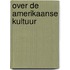 Over de amerikaanse kultuur