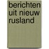 Berichten uit nieuw rusland