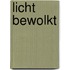Licht bewolkt