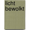 Licht bewolkt by Nicholas Meyer