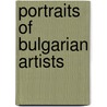 Portraits of Bulgarian artists door W. Lamboo