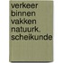 Verkeer binnen vakken natuurk. scheikunde