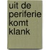 Uit de periferie komt klank