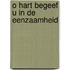 O hart begeef u in de eenzaamheid
