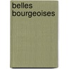 Belles bourgeoises door Ferron